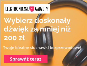 Jakie słuchawki bezprzewodowe do 200 zł wybrać?